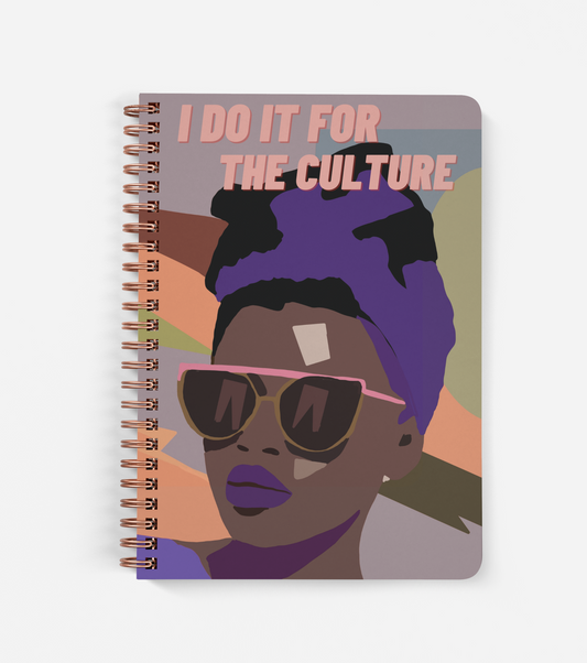I Do It For The Culture - Journal
